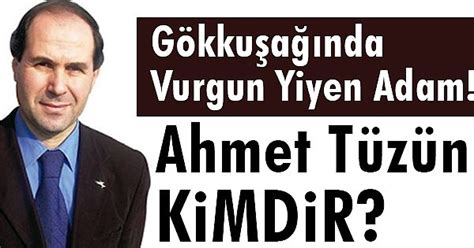 Ahmet Tüzün Kimdir?